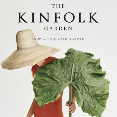 Kinfolk Garden